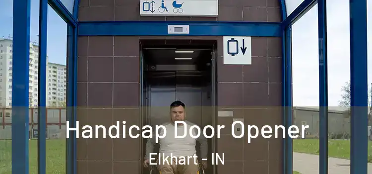  Handicap Door Opener Elkhart - IN