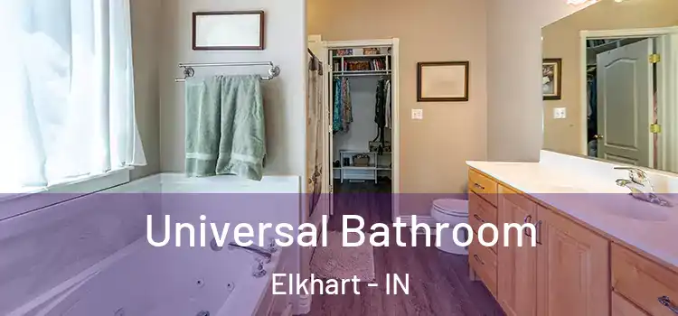  Universal Bathroom Elkhart - IN
